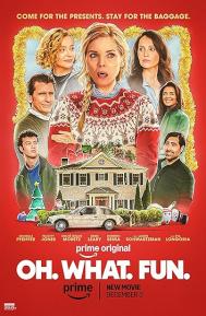Oh. What. Fun. poster
